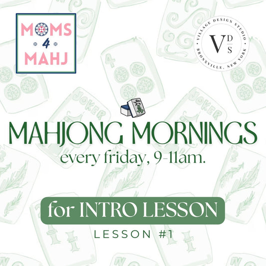 FRIDAY Intro Lesson Ticket (Lesson #1) — with Moms4Mahj