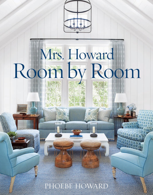 Mrs Howard Room by Room