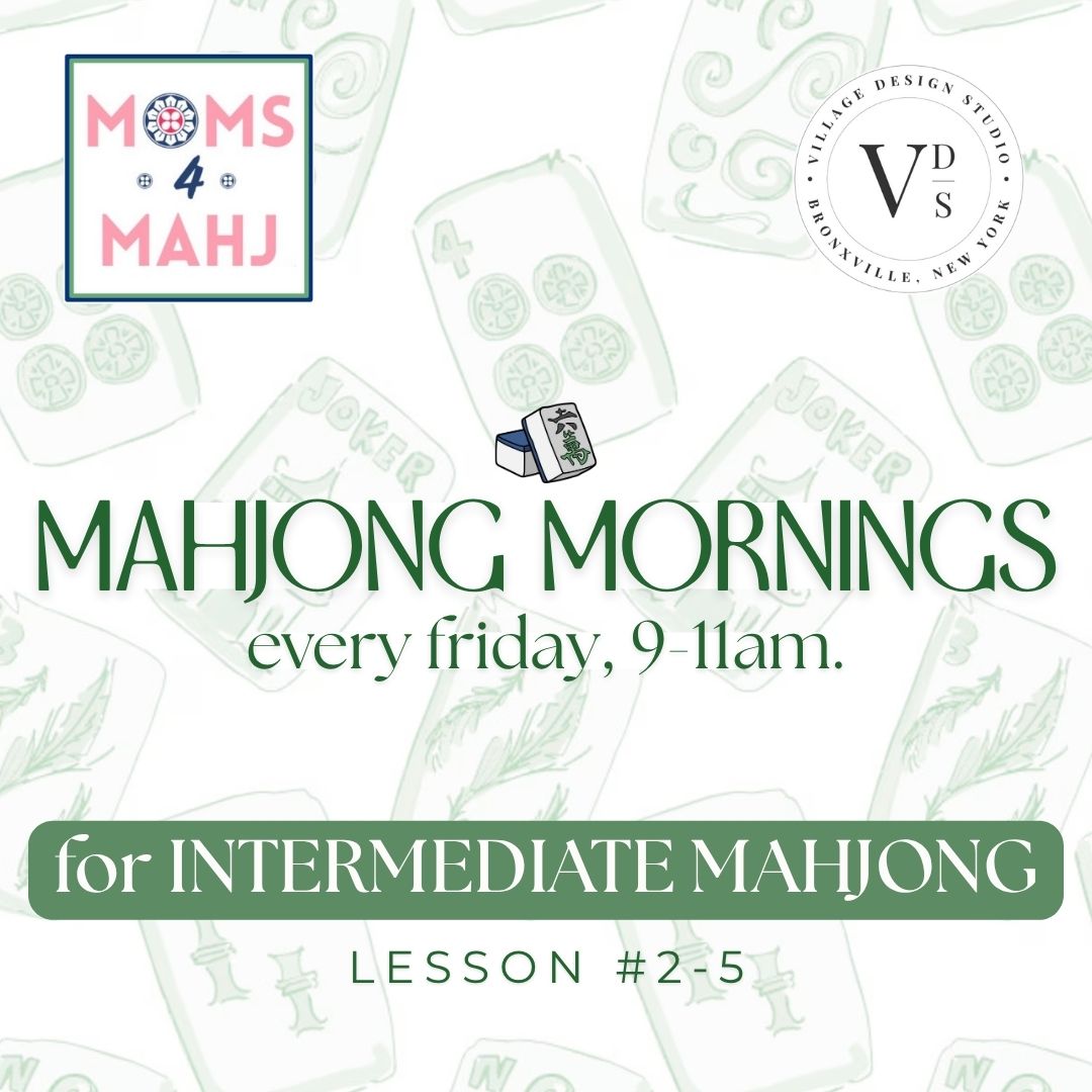 FRIDAY Intermediate Mahjong Ticket (Lesson #2-5) — with Moms4Mahj